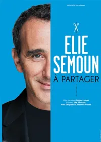 Elie Semoun dans A partager - 