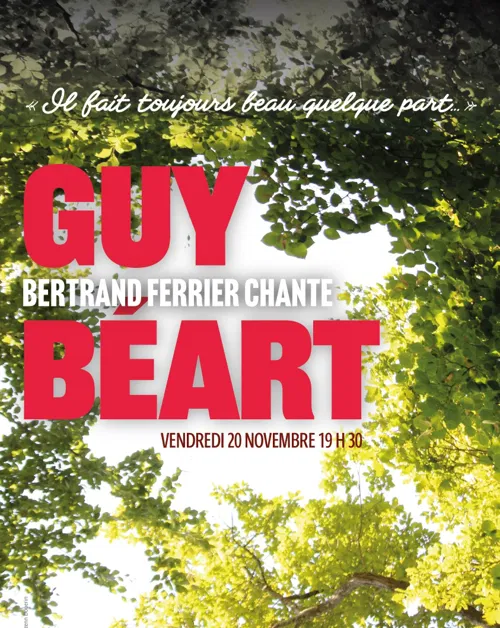 Affiche de Bertrand Ferrier chante Guy Béart : Il fait toujours beau quelque part...