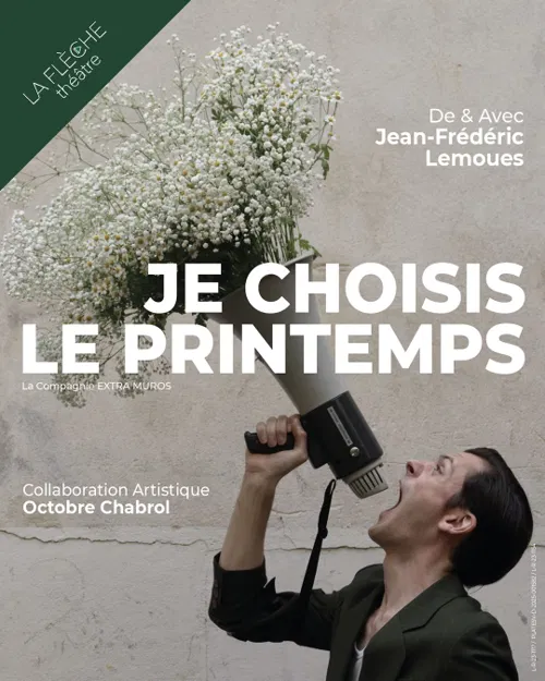 Affiche de Jean-Frédéric Lemoues dans Je choisis le printemps