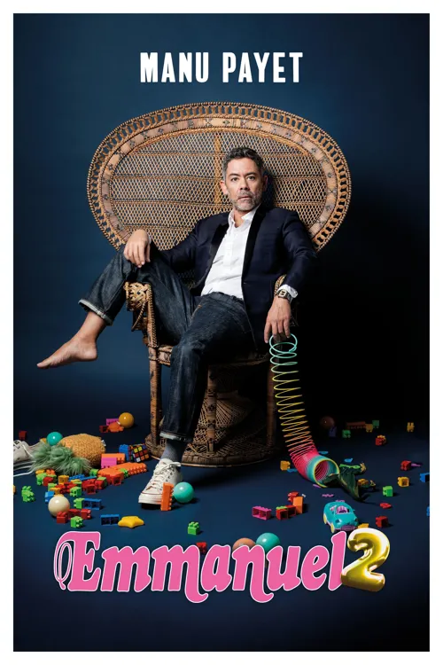 Affiche de Manu Payet dans Emmanuel 2