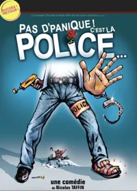 Pas de panique ! C'est la police... - 