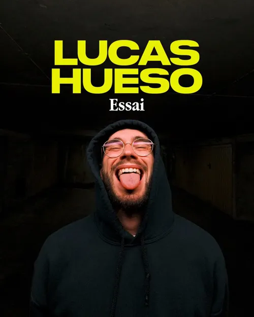 Affiche de Lucas Hueso dans Essai