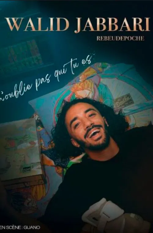 Affiche de Walid Jabbari dans N'oublie pas qui tu es