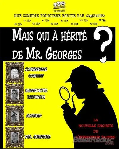 Affiche de Mais qui a hérité de Mr Georges ?