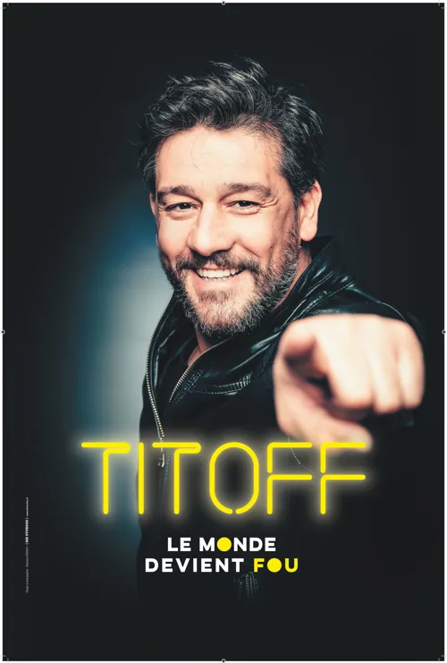 Affiche de Titoff dans Le monde devient fou