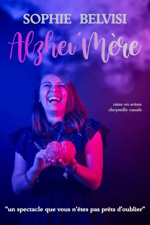 Affiche de Sophie Belvisi dans Alzhei'mère
