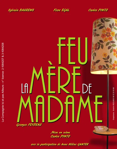 Affiche de Feu la mère de Madame