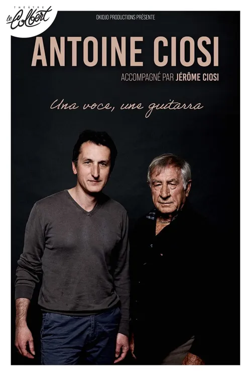 Affiche de Antoine Ciosi : Una voce, una guitarra