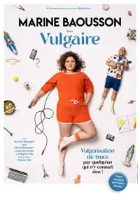 Marine Baousson dans Vulgaire - 