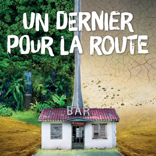 Affiche de Un dernier pour la route