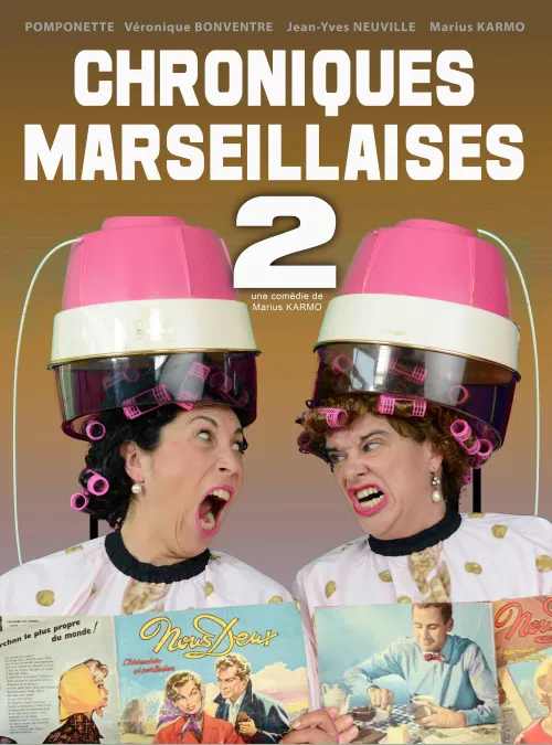 Affiche de Chroniques Marseillaises 2
