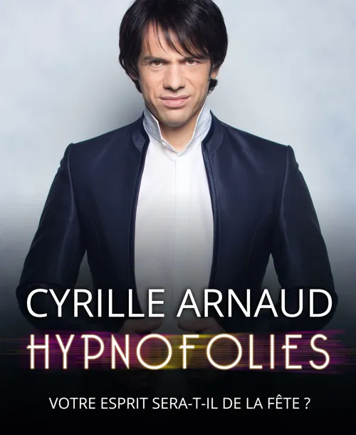 Affiche de Cyrille Arnaud dans Hypnofolies