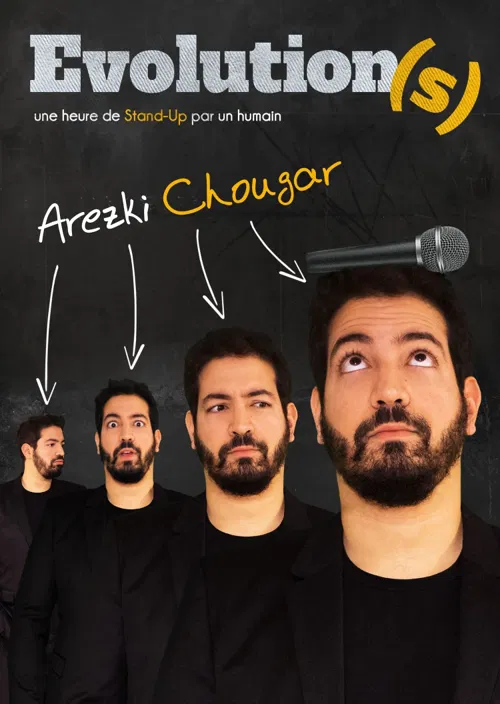 Affiche de Arezki Chougar dans Evolution(s)