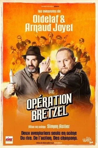 Affiche de Oldelaf et Arnaud Joyet dans Opération Bretzel