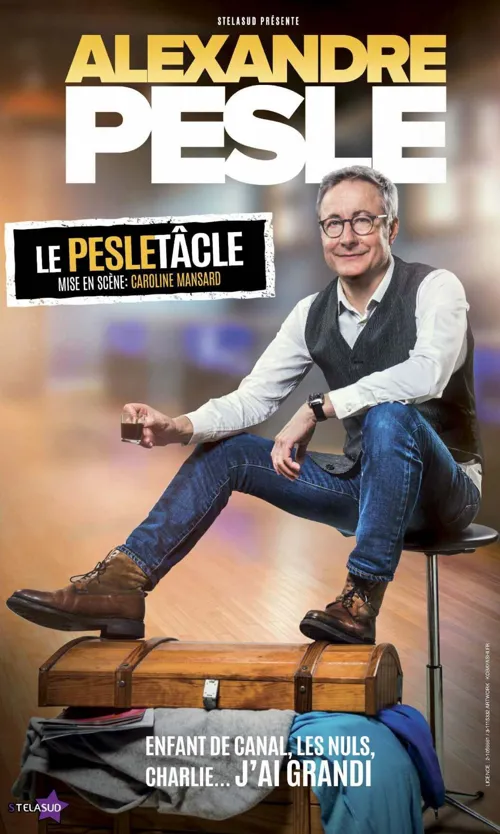 Affiche de Alexandre Pesle dans Le Pesletâcle