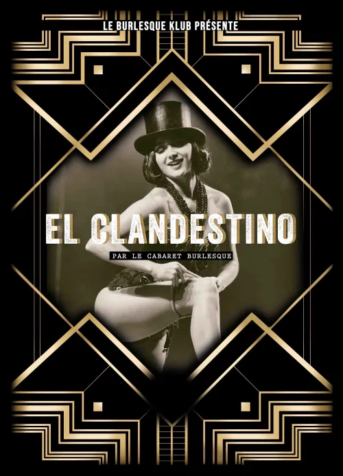 Affiche de El Clandestino par le Cabaret Burlesque