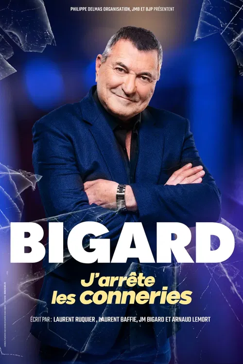 Affiche de Jean-Marie Bigard dans J'arrête les conneries