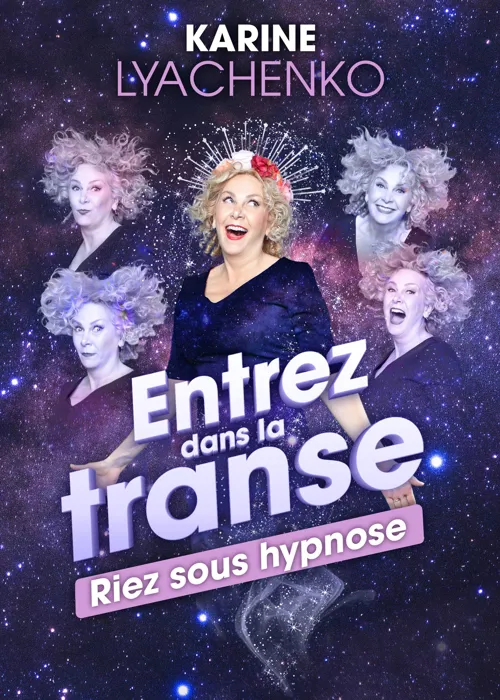 Affiche de Karine Lyachenko dans entrez dans la transe !