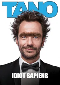 Tano dans Idiot sapiens - 
