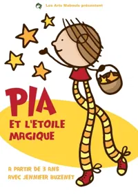 Affiche de Pia et l'étoile magique