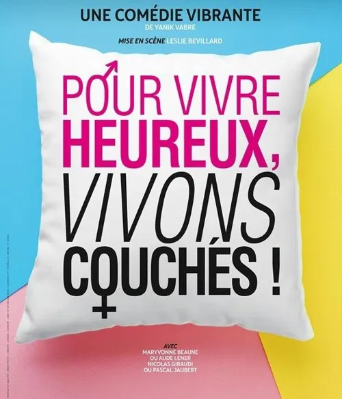 Affiche de Pour vivre heureux, vivons couchés !