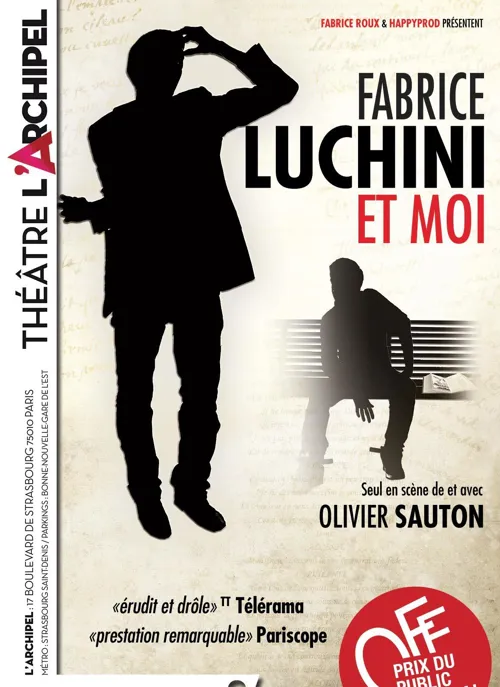 Affiche de Olivier Sauton dans Fabrice Luchini et moi