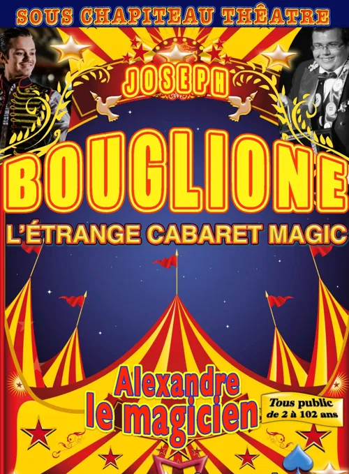Affiche de L'étrange cabaret magic présente la magic parade Bouglione