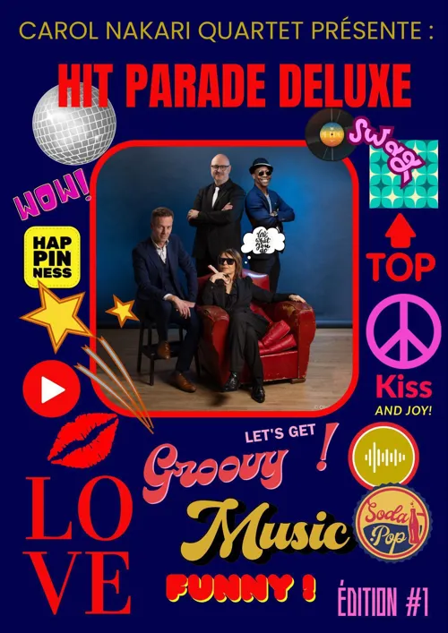 Affiche de Carole Nakari Quartet : Hit Parade Deluxe