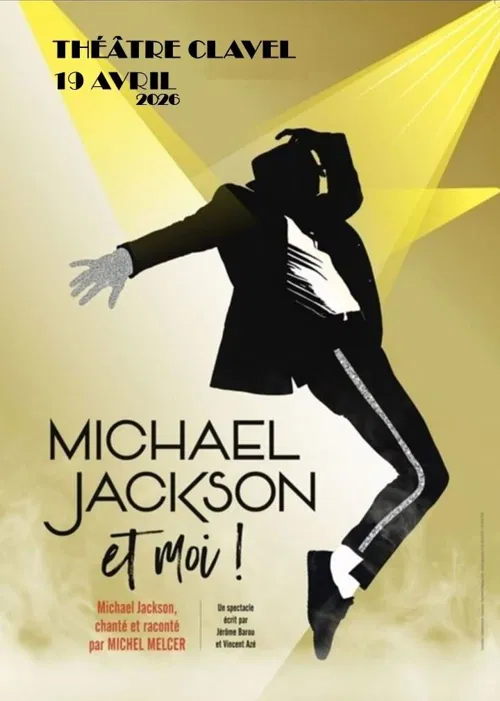 Affiche de Michel Melcer dans Michael Jackson et moi !