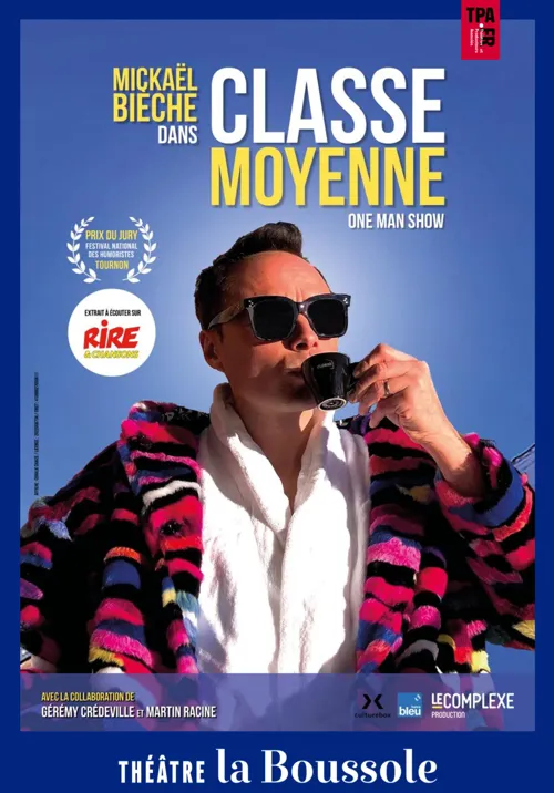 Affiche de Mickaël Bièche dans Classe Moyenne