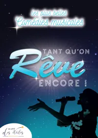 Tant qu'on rêve encore ! - 