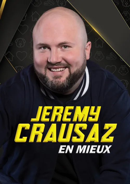 Affiche de Jérémy Crausaz dans En mieux
