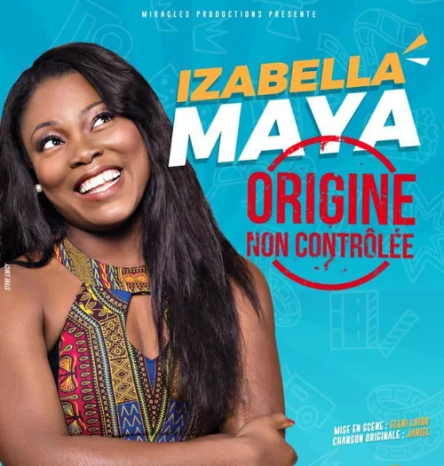 Affiche de Izabella Maya dans Origine non contrôlée
