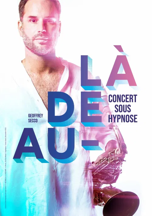 Affiche de Geoffrey Secco : Concert sous hypnose