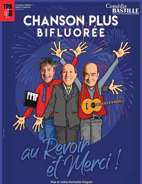 Affiche de Chanson Plus Bifluorée dans Au revoir et merci !