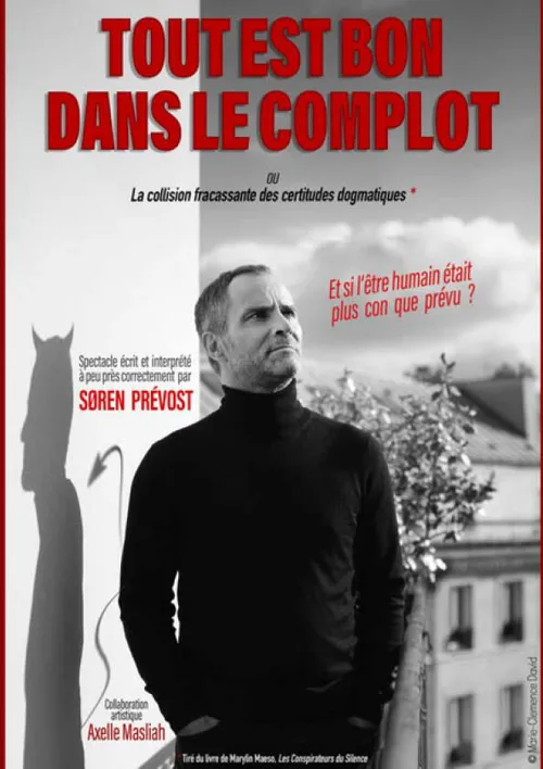 Affiche de Soren Prévost dans Tout est bon dans le complot