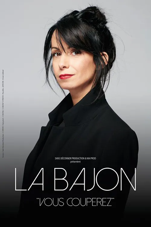 Affiche de La Bajon dans Vous couperez