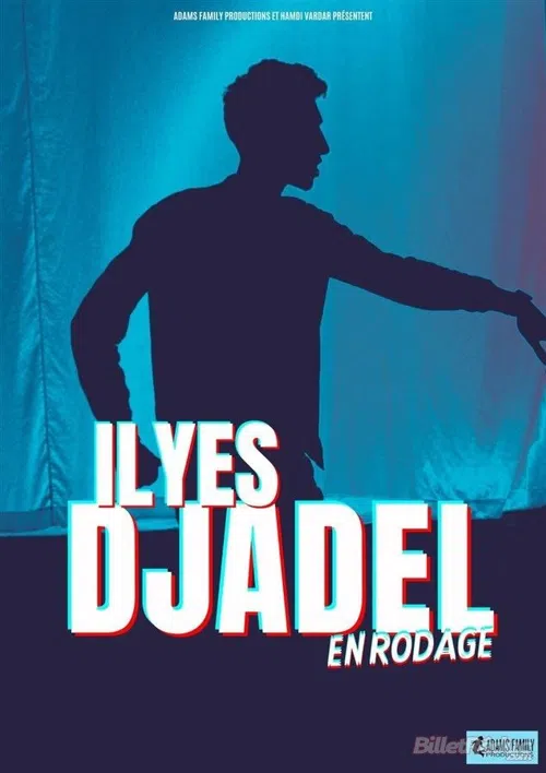 Affiche de Ilyes Djadel | En rodage