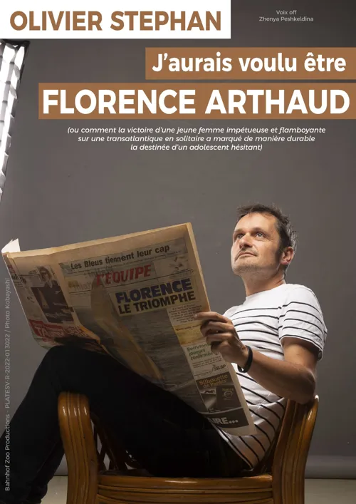 Affiche de J'aurais voulu être Florence Artaud