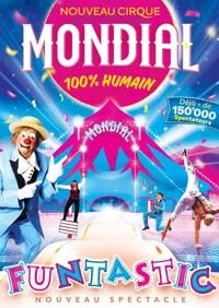Cirque Mondial 100% Humain | Lyon - 