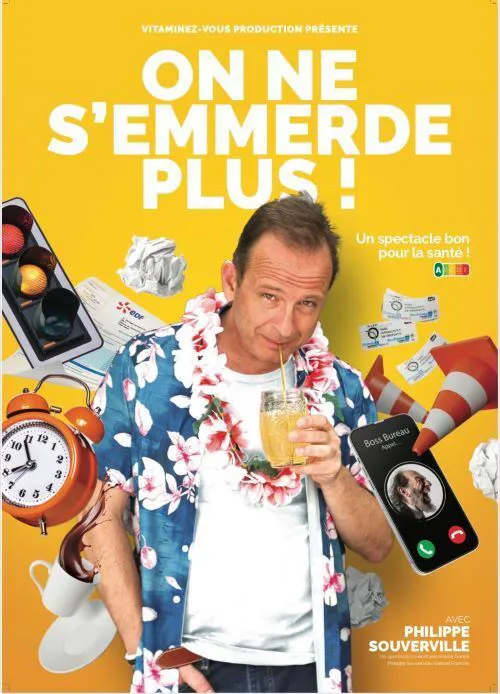 Affiche de Philippe Souverville dans On ne s'emmerde plus !