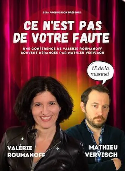 Affiche de Valerie Roumanoff & Mathieu Vervisch dans Ce n'est pas de votre faute