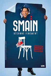 Affiche de Smaïn dans déconne finement
