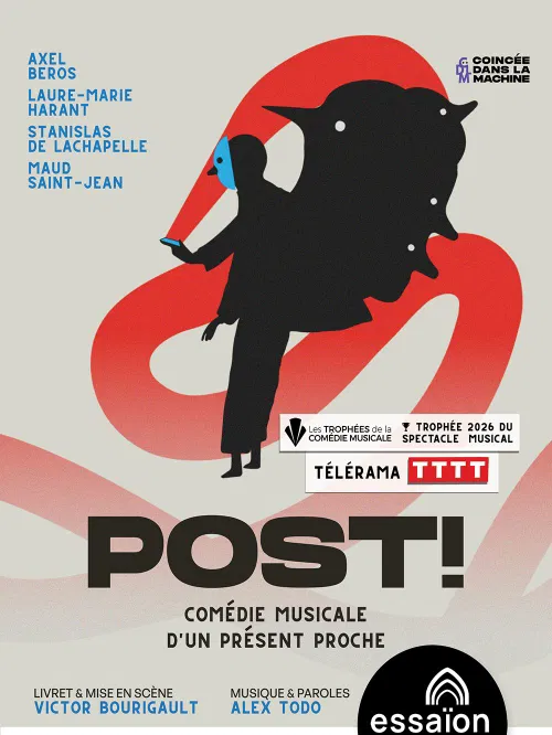 Affiche de Post ! Comédie musicale d'un présent proche