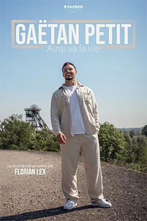Affiche de Gaëtan Petit dans Ainsi va la vie