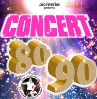 Concert années 80 / 90 - 
