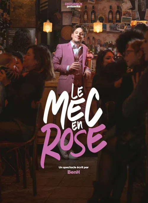 Affiche de BenH dans Le mec en rose