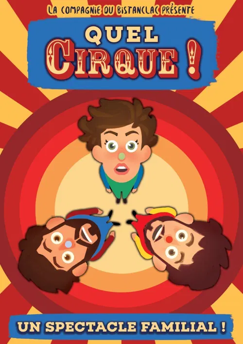 Affiche de Quel cirque !