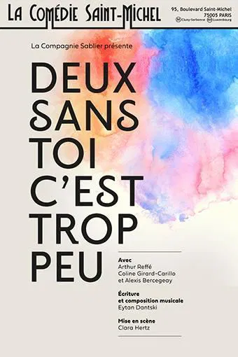 Affiche de Deux sans toi c'est trop peu