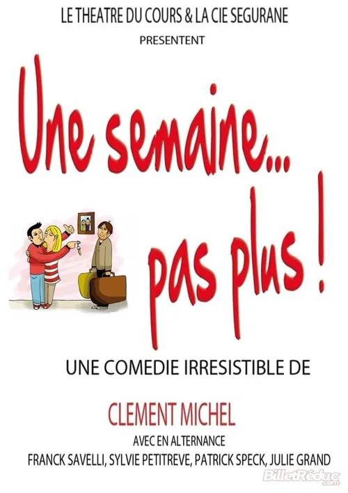 Affiche de Une semaine... pas plus !